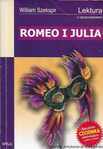 Romeo i Julia  : Lektura z opracowaniem  / William Szekspir 