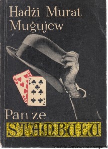 Pan ze Stambułu / Hadżi - Murat Mugujew