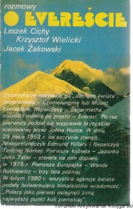 Rozmowy o Evereście / Leszek Cichy, Krzysztof Wielicki, Jacek Żakowski