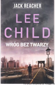 Wróg bez twarzy / Lee Child