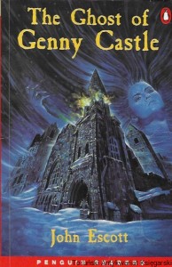 The Ghost of Kenny Castle : Penguin Readers  / John Escott 