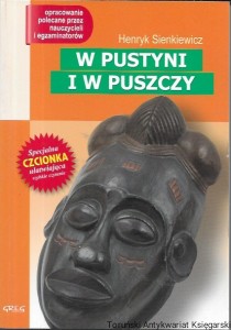 W pustyni i w puszczy : Lektura z opracowaniem  / Henryk Sienkiewicz  