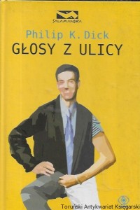 Głosy z ulicy : Salamandra  / Philip K. Dick   