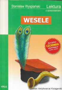 Wesele : Lektura z opracowaniem / Stanisław Wyspiański  