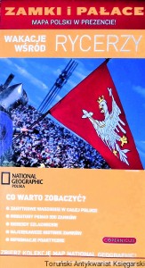 Zamki i pałace : Wakacje wśród rycerzy : National Geographic Polska  / Praca zbiorowa  