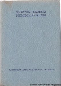Słownik lekarski niemiecko-polski / Natan Trachtenherc, Klementyna Welfeld