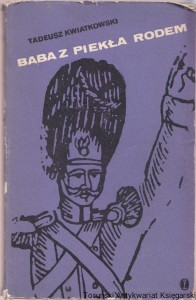 Baba z piekła rodem / Tadeusz Kwiatkowski 
