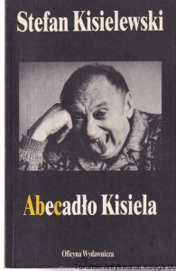 Abecadło Kisiela / Stefan Kisielewski  