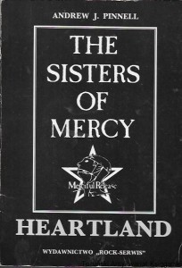 The Sisters of Mercy : Heartland  / Andrew J. Pinnell 