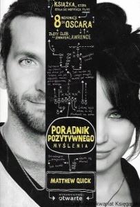 Poradnik pozytywnego myślenia / Matthew Quick