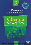 Podręcznik dla gimnazjum 3 : Chemia Nowej Ery / Jan Kulawik, Teresa Kulawik, Maria Litwin