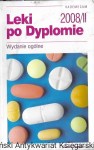 Leki po dyplomie 2008/II : Wydanie ogólne  / Praca zbiorowa  