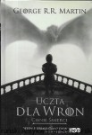 Uczta dla wron : Cienie śmierci  / George R. R. Martin 