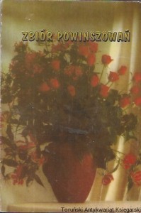 Zbiór powinszowań wierszy i tekstów okolicznościowych dla młodzieży i dorosłych  / Brak autora 