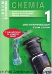 Chemia liceum technikum 1 : Zakres podstawowy i rozszerzony : Zbiór zadań / Stanisława Hejwowska, Ryszard Marcinkowski, Justyna Staluszka 
