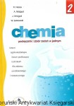 Chemia podręcznik i zbiór zadań w jednym 2 : Liceum ogólnokształcące, Liceum profilowane, technikum / Romuald Hassa, Aleksandra Mrzigod, Janusz Mrzigod, Wiesław Sułkowski 