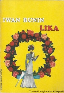 Lika  / Ivan Bunin  