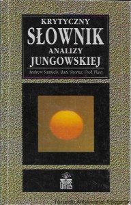 Krytyczny słownik analizy jungowskiej  / Andrew Samuels, Bani Shorter, Fred Plaut  