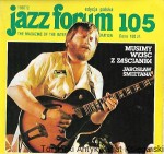 Jazz forum 105 1987/2 edycja polska : Musimy wyjść z zaścianka : Jarosław Śmietana / Praca Zbiorowa 