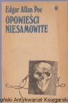 Opowieści niesamowite / Edgar Allan Poe 