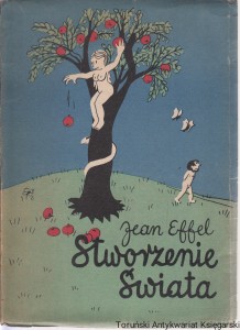 Stworzenie świata / Jean Effel, Kornel Makuszyński