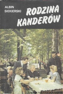 Rodzina Kanderów : Opowieść filmowa  / Albin Siekierski  