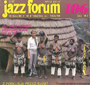 Jazz forum 106,  edycja polska 3/1987 : The Magazine of the International Jazz Federation : Z perkusją przez świat / Praca Zbiorowa 