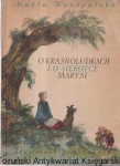 O krasnoludkach i sierotce Marysi / Maria Konopnicka, ilustrował: J. M. Szancer