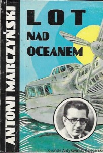 Lot nad oceanem  / Antoni Marczyński  