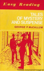 Tales of mystery and suspense : Easy Reading  / George P. McCallum  