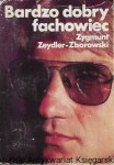  Bardzo dobry fachowiec  / Zygmunt Zeydler-Zborowski  