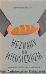 Wezwany do miłosierdzia : Zygmunt Gorazdowski i jego dzieło / S. Dolores-Danuta Siuta CFSJ