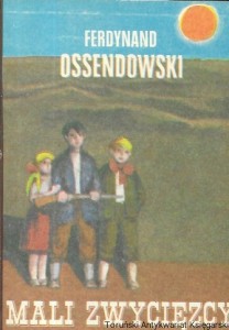  Mali zwycięzcy : Przygody dzieci w pustyni Szamo  / Ferdynand Ossendowski  