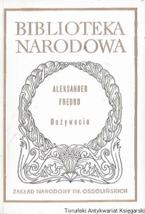  Dożywocie : Biblioteka Narodowa Nr 93 Seria I / Aleksander Fredro  