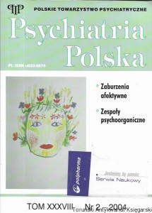 Psychiatria Polska Tom XXXVIII Nr 2-2004 : Zaburzenia afektywne / Praca zbiorowa 