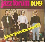 Jazz forum 109, edycja polska 6/1987 : The Magazine of the International Jazz Federation : Jazz jamboree’87 / Praca Zbiorowa 