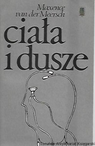 Ciała i dusze / Maxence von der Meersch 