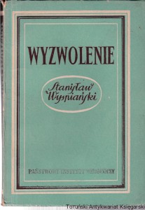 Wyzwolenie : dramat w trzech aktach / Stanisław Wyspiański (1947)