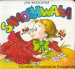 Samochwała : Biblioteka najmłodszych  / Jan Brzechwa  