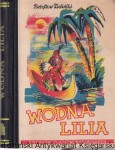 Wodna lilia / Bolesław Zieliński  (1944)