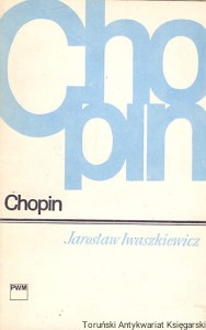 Chopin / Jarosław Iwaszkiewicz