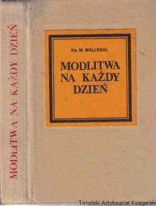 Modlitwa na każdy dzień  / Ks. M. Maliński   