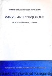 Zarys anestezjologii : Dla studentów i lekarzy / Gordon Ostlere, Roger Bryce-Smith 