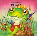 Deszcz : Biblioteka najmłodszych  / Dorota Gellner   