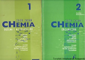 Zbiór zadań chemia ogólna i nieorganiczna t. 1,2 Kształcenie ogólne w zakresie podstawowym i rozszerzonym : Liceum ogólnokształcące, liceum profilowane i technikum / Praca zbiorowa 