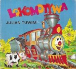 Lokomotywa : Biblioteka Najmłodszych  / Julian Tuwim  