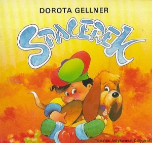 Spacerek : Biblioteka Najmłodszych  / Dorota Gellner  