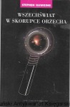 Wszechświat w skorupce orzecha  / Stephen Hawking  
