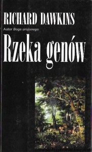 Rzeka genów : Darwinowski obraz życia  / Richard Dawkins 