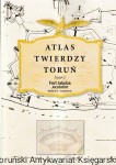 Atlas Twierdzy Toruń. Zeszyt 3: Fort Jakuba (Jacobsfort) / Lech Narębski, Marcin Orłowski, Janusz Pokrzywnicki [Wydanie drugie rozszerzone 2026]